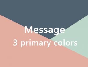 想いの３原色　≪基本２≫